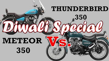 Meteor 350 vs Thunderbird 350 | DIWALI SPECIAL | Detailed Review & COMPARISON HINDI By Rider Maurya