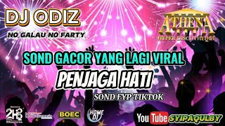 DJ ODIZ TERBARU _ DJ REMEX PENJAGA HATI FULL BASS 2025 _ SOND FYP TIKTOK