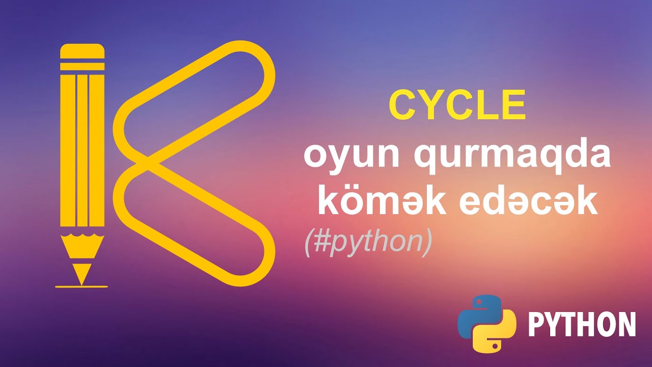 Oyun qurmaq istəyənlərə Cycle metodu gəlir #kody_az?>
