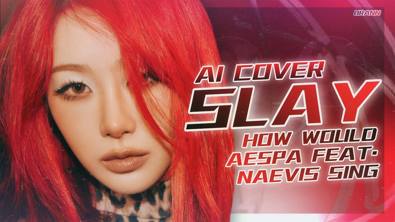 [AI COVER] AESPA feat. NÆVIS - SLAY by EVERGLOW (Line Distribution + Lyrics Karaoke)