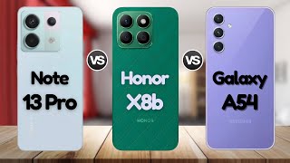 Honor X8B Vs Redmi Note 13 Pro Vs Samsung A54 | @Eficientechs 👈👀