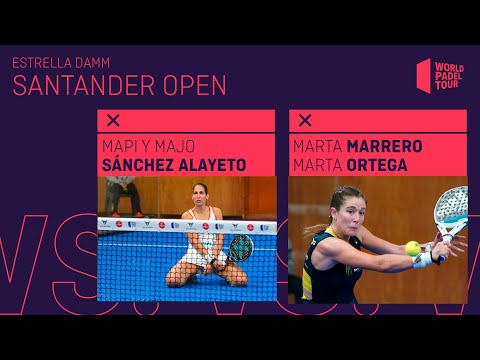 Resumen Cuartos de Final Femeninos Marrero/Ortega vs Alayeto/Alayeto Estrella Damm Santander Open