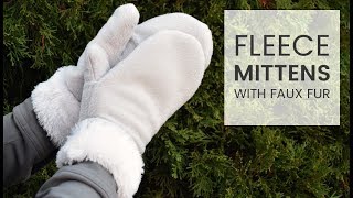 How to Make Fleece Mittens with Faux Fur