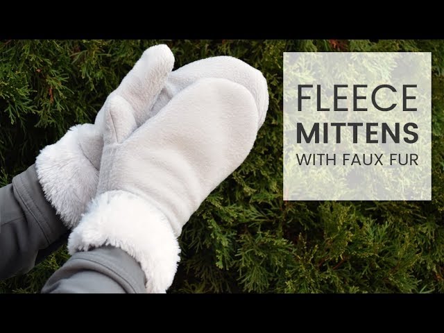 How To Make Fleece Mittens With Faux Fur Youtube