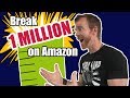 How to build an Amazon business that breaks $1,000,000