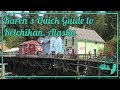 Karen's Quick Guide to Ketchikan, Alaska