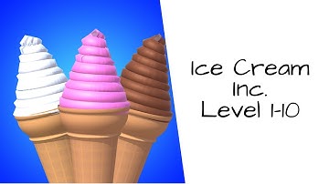 Ice Cream Inc. Game Level 1-10