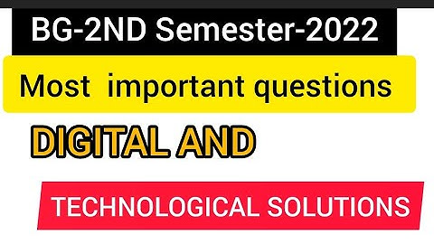Guess Paper of Digital & Technological Solutions (VAC)/BG-2nd  Semester/