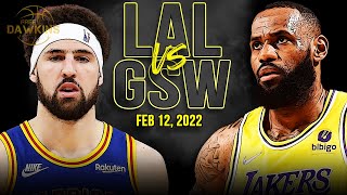 Golden State Warriors vs Los Angeles Lakers Full Game Highlights | Feb 12, 2022 | FreeDawkins