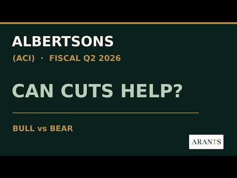 Albertsons Stock (ACI): Can Cost Cuts Revive Profits? | Q2 2026 Bull vs Bear