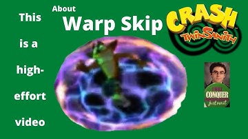 I overanalyze my ability to do warp skip (Crash Twinsanity Speedrunning)