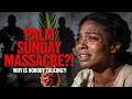 Palm Sunday Turned Bloody?! What Really Happened Will Shock You”