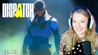 DISPATCH is My New Obsession! | First Time Playing Dispatch [Ep. 1]