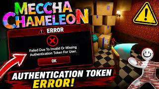 MECCHA CHAMELEON Authentication Token Error Fix PC | Invalid or Missing Token