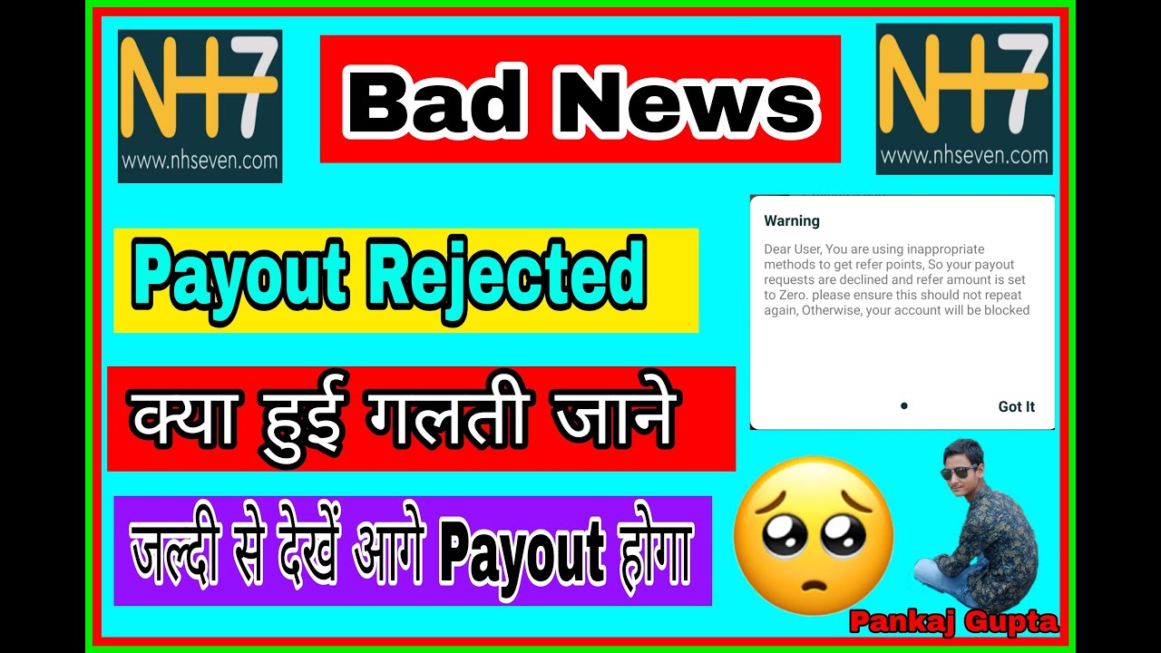 nhseven app में पूरा पैसा कटा || nh7 app me Paisa kyu cut hua || Payout Rejected &0 Kyo hua || Vc