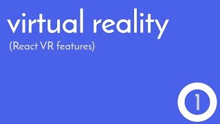 React VR - Initial exploration