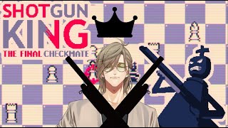 【Shotgun King: The Final Checkmate】チェスの世界で復讐鬼と化した教授のフィールドワーク【オリバー・エバンス/にじさんじ】