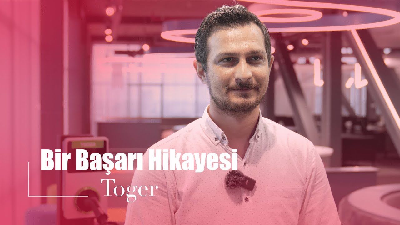 Bir Başarı Hikayesi: Toger