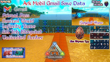 ARK: MobIle New Best Gmail Save Data 🎮 All In One 🦖