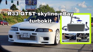 94 R33 NISSAN SKYLINE GTST ( eBay turbo kit ) install / review