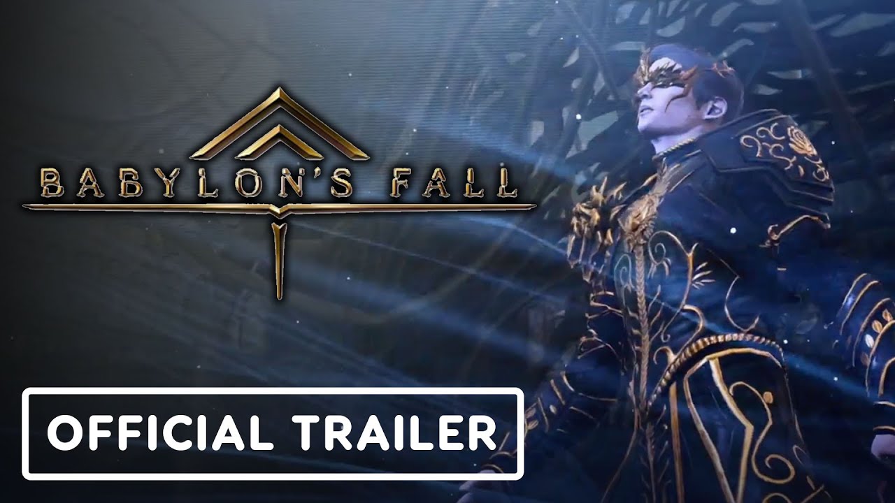 Babylon's Fall - Official Launch Trailer