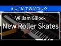 【Gillock】New Roller Skates｜ギロック「新しいローラースケート」