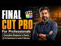 Final Cut Pro for Professionals — Complete Beginner's Guide (Episode 1)