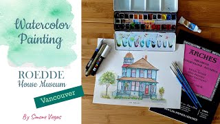 Watercolor Painting - Vancouver Roedde House Museum