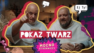 Mocnostronniczy [#31] Pokaż twarz