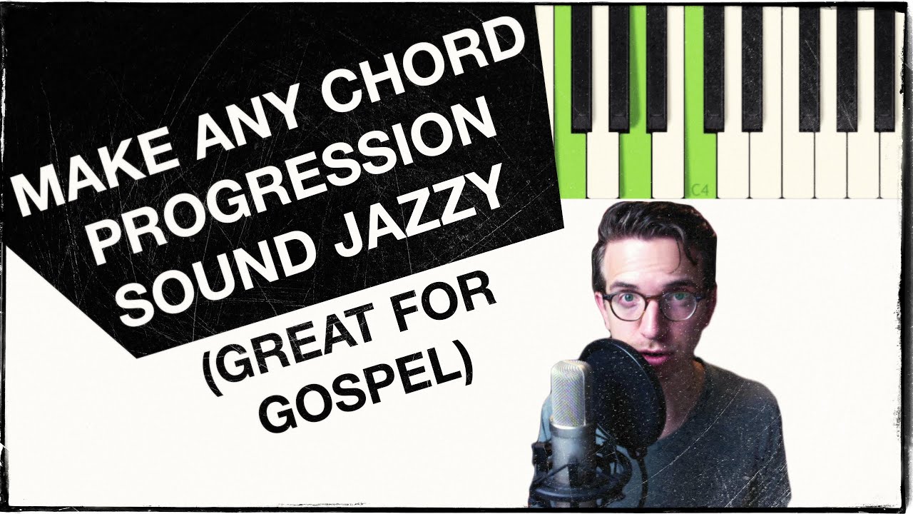 How to Make ANY Chord Progression Jazzy with Secondary Dominants ...