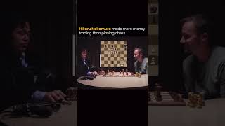 Hikaru Nakamura made more Money trading than playing chess. #money #advice