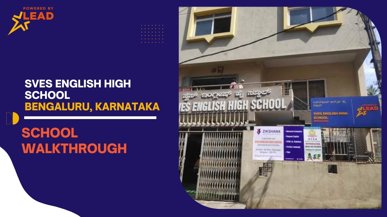 SVES English High School, Bengaluru, Karnataka School Tour 2022 YouTube