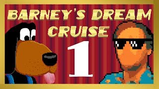 Barney's Dream Cruise (Part 1) | SCRATCHIN' ASS AND HAVING A GAS! screenshot 4