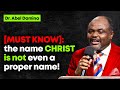 Christus Ist Kein Eigenname Abel Damina Sermons Christus Ist Kein Eigenname Abel Damina Sermons