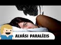 Ami rosszabb a halálnál: Alvási Paralízis