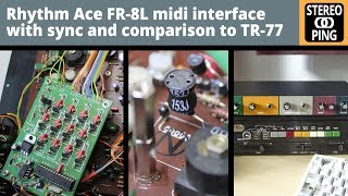 Rhythm Ace FR-8L midi interface with sync and comparison to TR-77