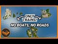 Islands with ONLY Trains & Planes! Cities: Skylines CHALLENGE