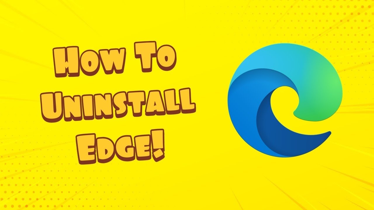 how to uninstall microsoft edge 2021 how to uninstall microsoft edge 2021