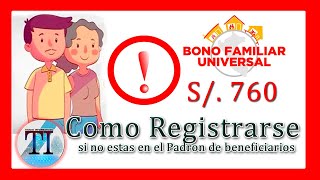 Como Registrarse BONO UNIVERSAL FAMILIAR | Si no eres Beneficiario | Pero Calificas