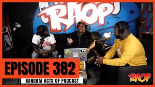 Live From Da 904 | EPISODE 382 | RANDOM ACTS OF PODCAST