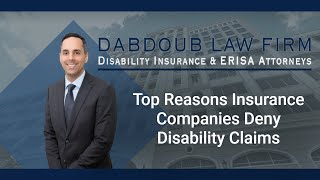 Top Reasons Insurance Companies Deny Disability Claims 