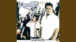 Miniatura de vídeo de "Karatula - Volverme a Enamorar"