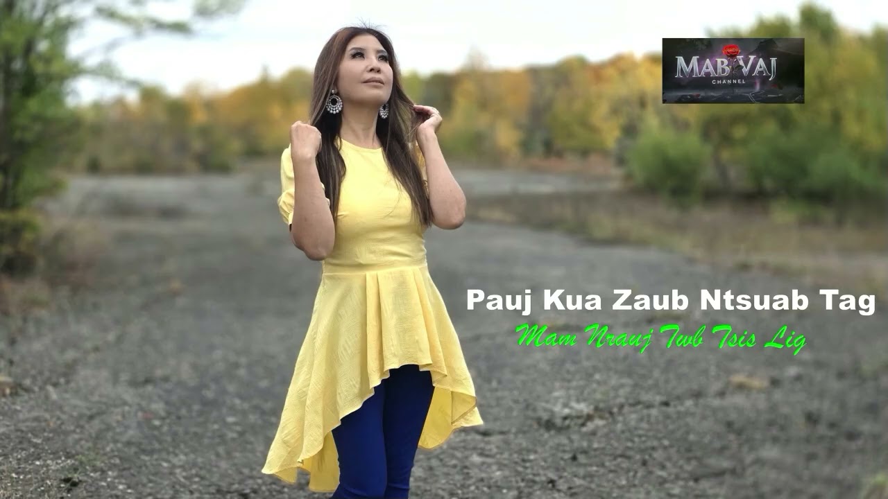 Pauj Kua Zaub Ntsuab Tag Mam Nrauj Twb Tsis Lig~11/02/2025~