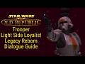 SWTOR: Legacy Reborn | Trooper - Light Side Loyalist (Colonel) [Dialogue Guide]