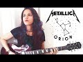 Metallica  orion guitar cover  noelle dos anjos