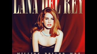 Video thumbnail of "Lana Del Rey - Million Dollar Man (Official Instrumental + Karaoke) [Lyrics]"