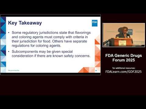 FDA GDF 2025 Inactive Ingredients in Generic Drug Applications Building a Global Understanding