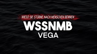 Vega - WSSNMB (Lyrics) | nieverstehen