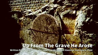 Up From the Grave He Arose (Traditional) (Lyrics)