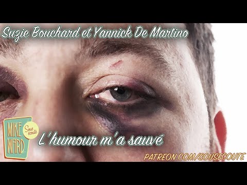 L'humour m'a sauvé (Sous Écoute)
